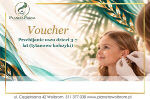Voucher - Przebijanie uszu dzieci 3-7 lat (tytanowe kolczyki)